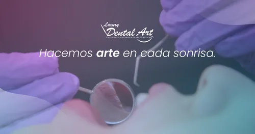 Luxury Dental Art San Cristóbal, consultorio dental en San Cristóbal de las Casas, Chiapas